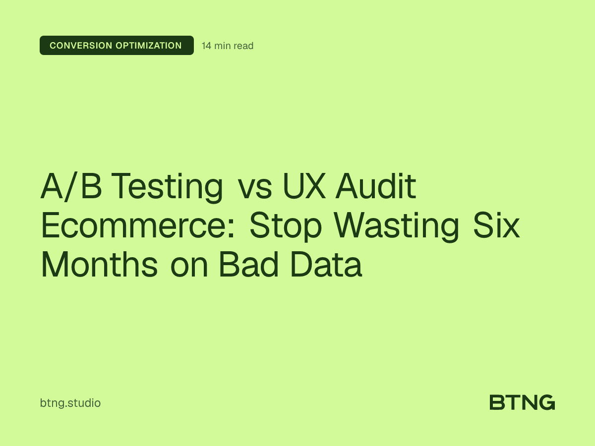 A/B Testing vs UX Audit Ecommerce: Stop Wasting Six Months on Bad Data