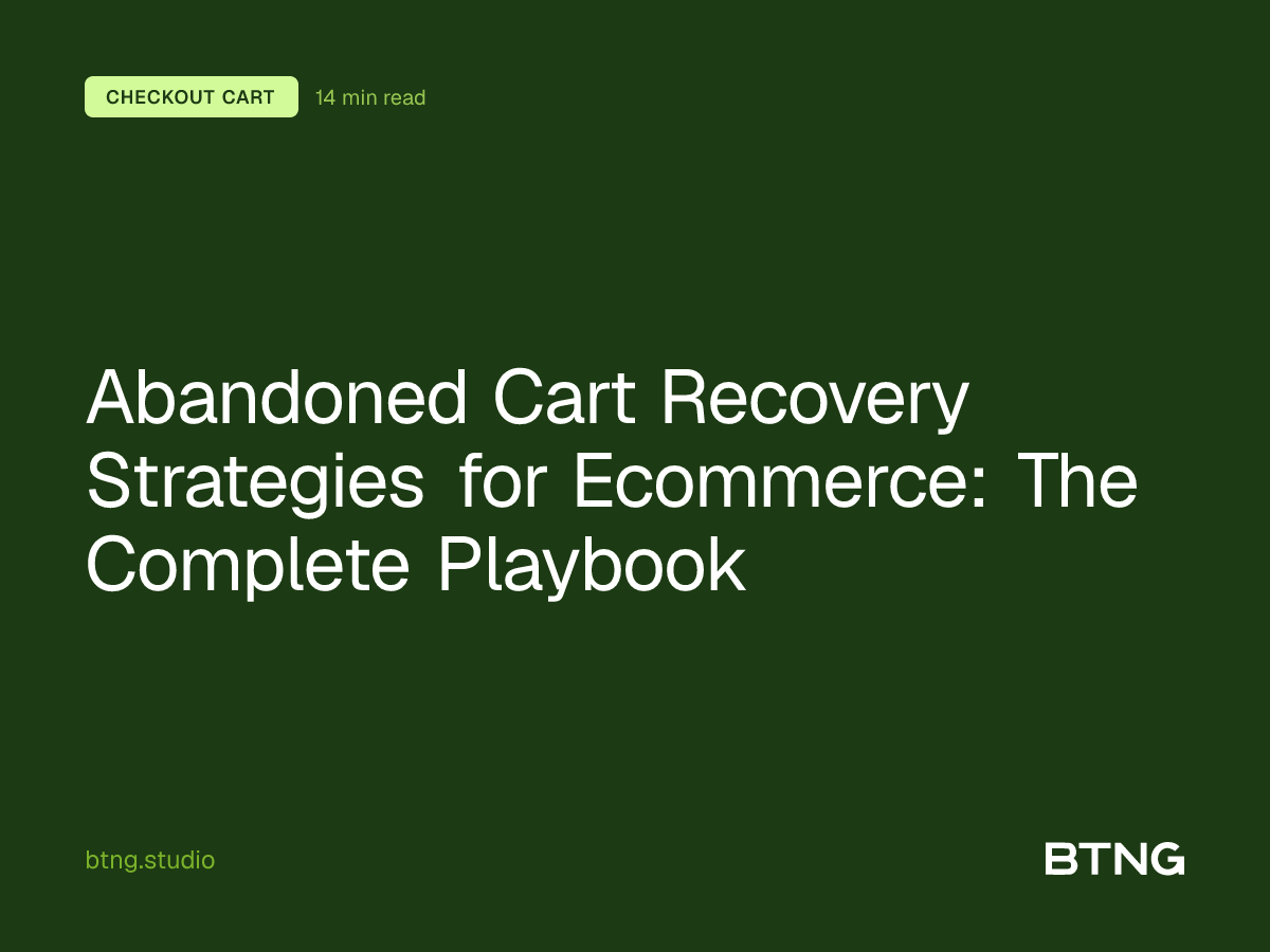 Abandoned Cart Recovery Strategies for Ecommerce: The Complete Playbook