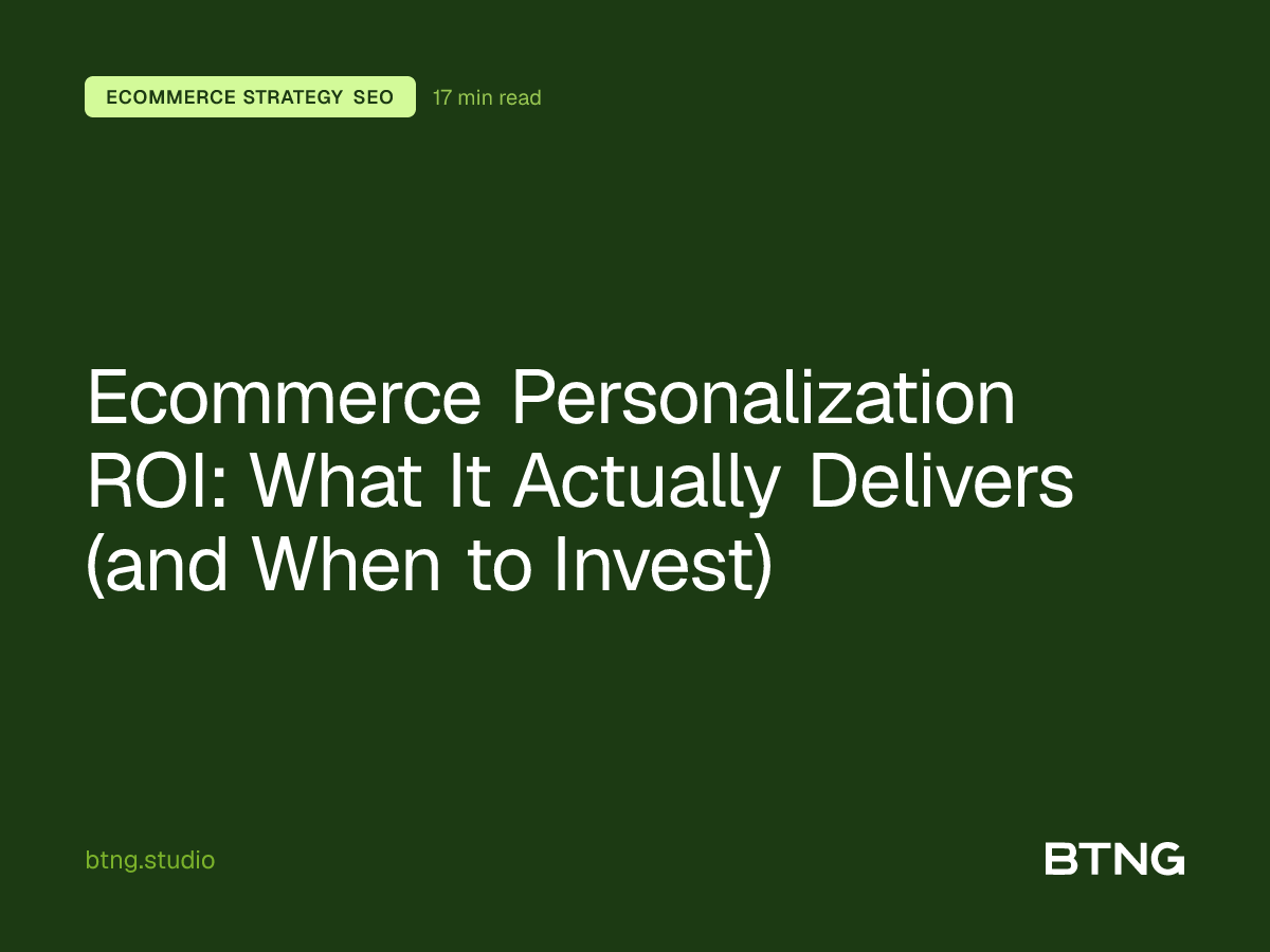 Ecommerce Personalization ROI: What It Actually Delivers (and When to Invest)