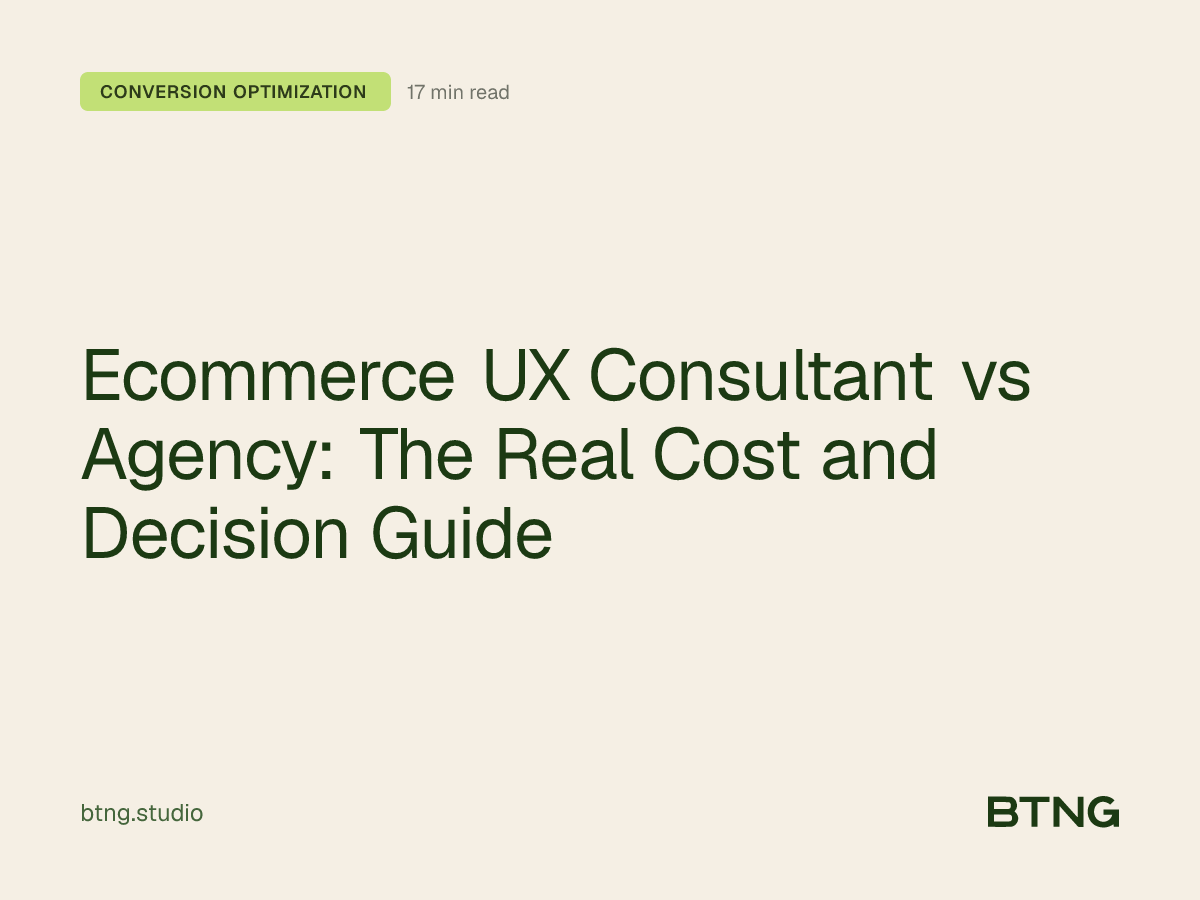 Ecommerce UX Consultant vs Agency: The Real Cost and Decision Guide