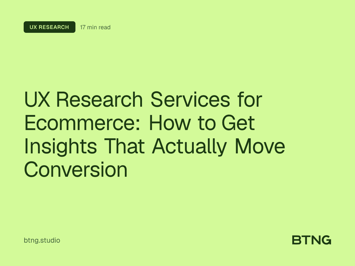 UX Research Services for Ecommerce: How to Get Insights That Actually Move Conversion