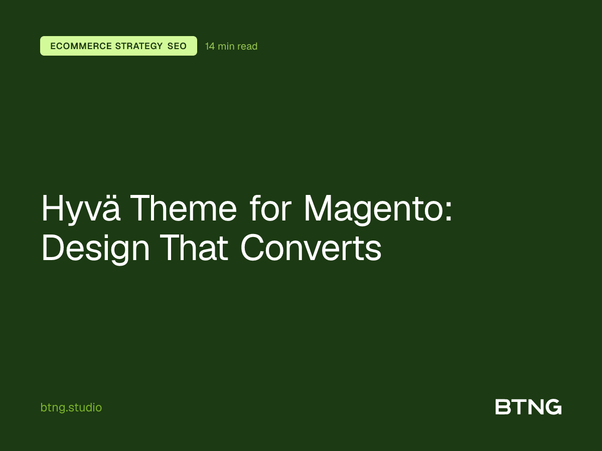 Hyvä Theme for Magento: Design That Converts