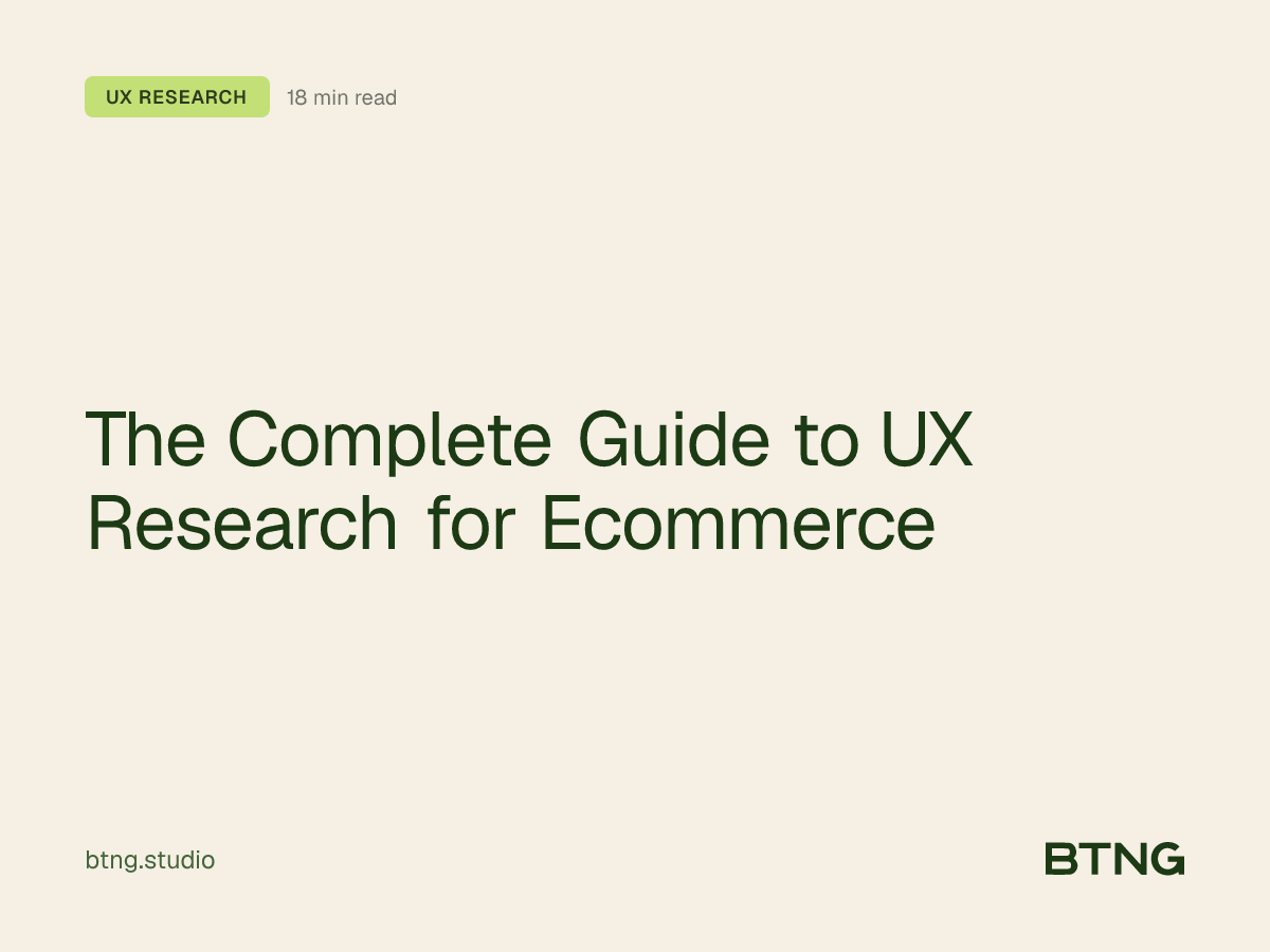 The Complete Guide to UX Research for Ecommerce