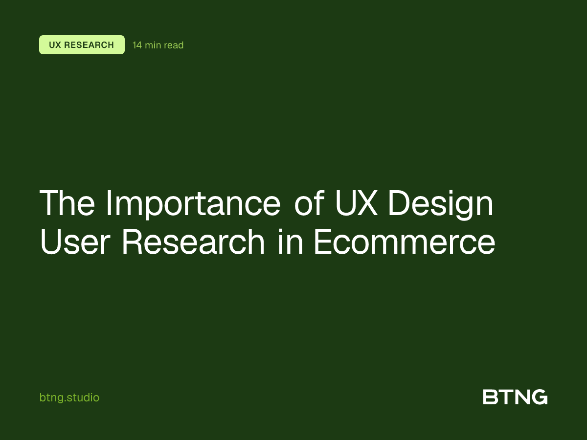 The Importance of UX Design User Research in Ecommerce
