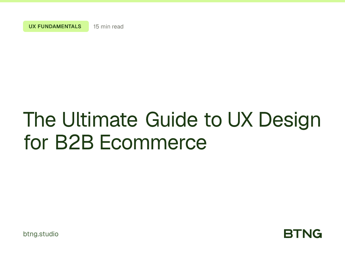 The Ultimate Guide to UX Design for B2B Ecommerce