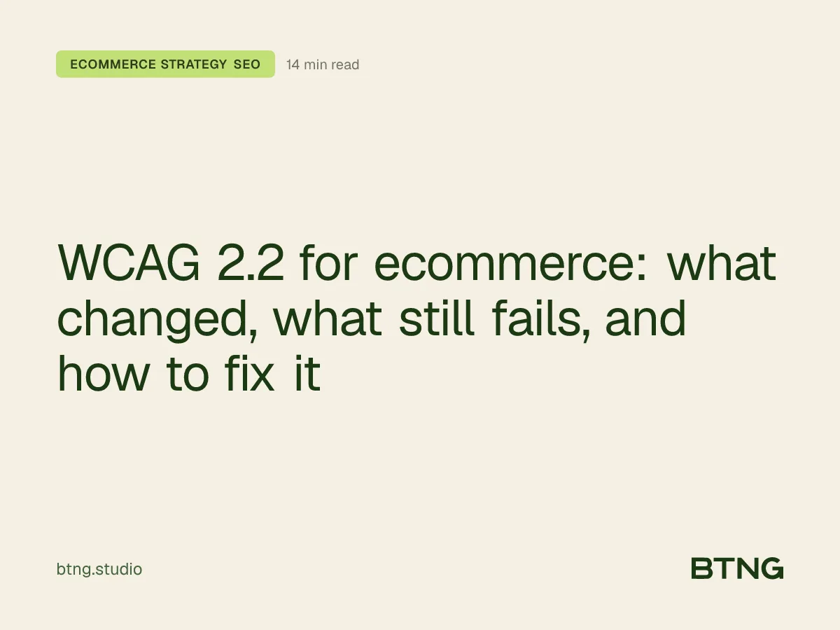 WCAG 2.2 for ecommerce: what changed, what still fails, and how to fix it